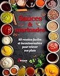 Les Meilleures Sauces et Marinades : Analyse et Comparaison des Produits Alimentaires