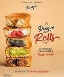 Les meilleurs produits alimentaires : Analyse et comparaison des patisseries rolls